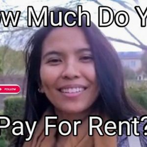 How Much Do You Pay For Rent?